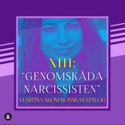 Omslagsbild Epilogen podcast, 4 april 2021: Genomskåda narcissisten – Martina Skowronskas epilog.