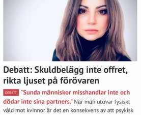 Debattartikel i Mitt i Stockholm: Skuldbelägg inte offret, rikta ljuset på förövaren